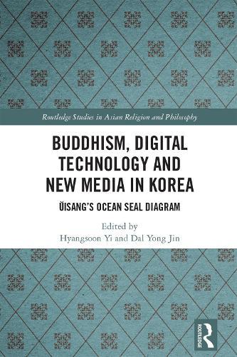 Buddhism, Digital Technology and New Media in Korea: Ŭisang’s Ocean Seal Diagram