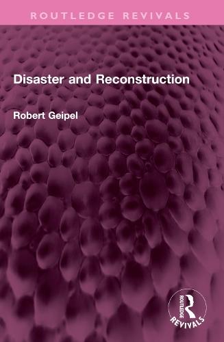 Disaster and Reconstruction