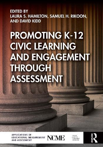 Promoting K-12 Civic Learning and Engagement Through Assessment