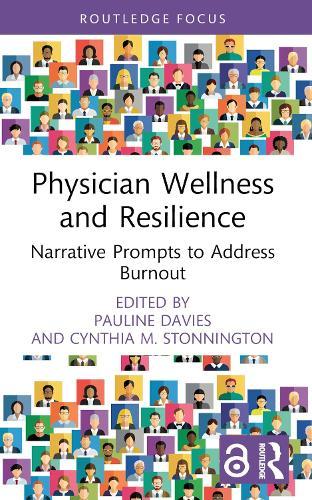 Physician Wellness and Resilience: Narrative Prompts to Address Burnout