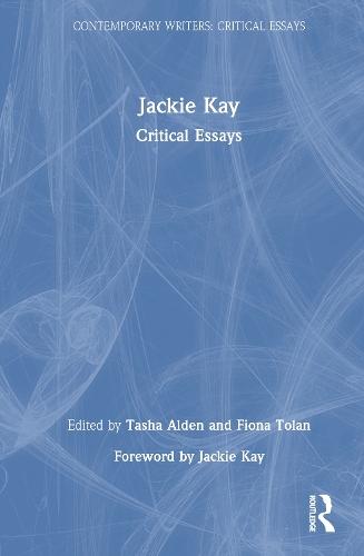 Jackie Kay: Critical Essays
