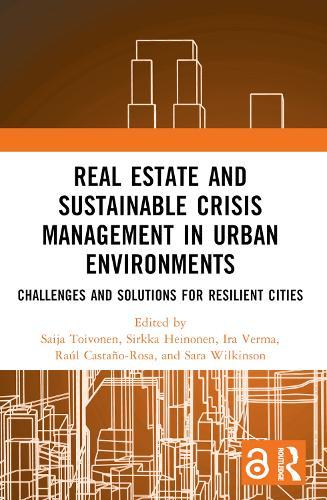 Real Estate and Sustainable Crisis Management in Urban Environments: Challenges and solutions for resilient cities