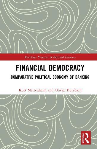 Financial Democracy: Comparative Political Economy of Banking