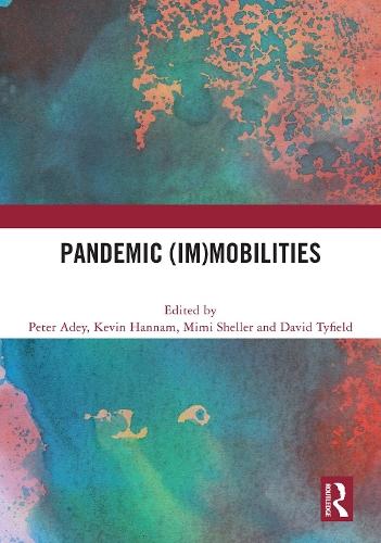 Pandemic (Im)mobilities