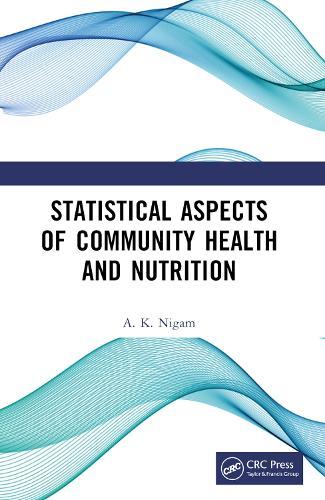Statistical Aspects of Community Health and Nutrition