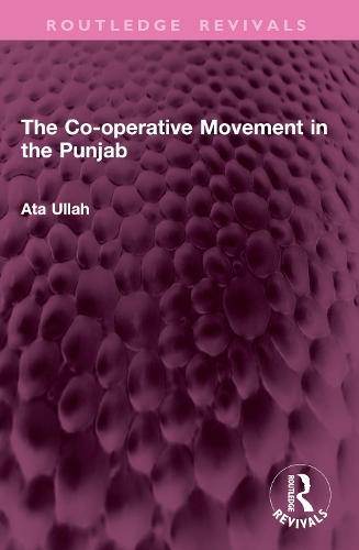 The Co-operative Movement in the Punjab