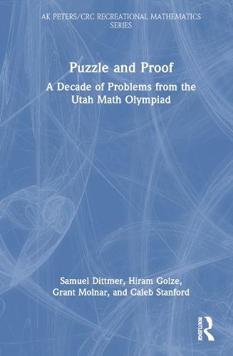 Puzzle and Proof: A Decade of Problems from the Utah Math Olympiad