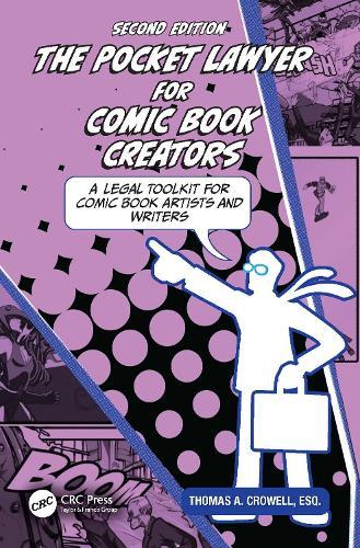 The Pocket Lawyer for Comic Book Creators: A Legal Toolkit for Comic Book Artists and Writers