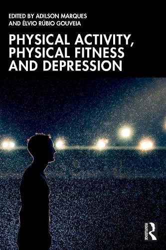 Physical Activity, Physical Fitness and Depression