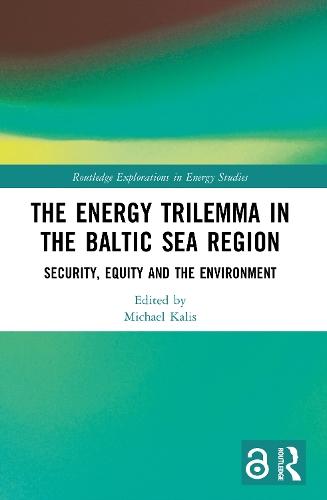 The Energy Trilemma in the Baltic Sea Region: Security, Equity and the Environment