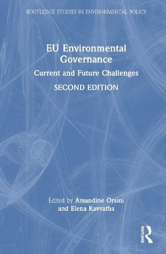 EU Environmental Governance: Current and Future Challenges