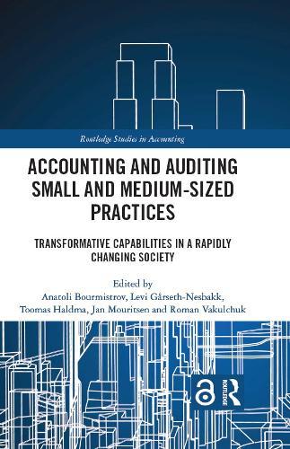 Accounting and Auditing Small and Medium-Sized Practices: Transformative Capabilities in a Rapidly Changing Society