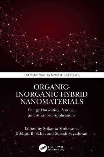 Organic-Inorganic Hybrid Nanomaterials: Energy Harvesting, Storage, and Advanced Applications