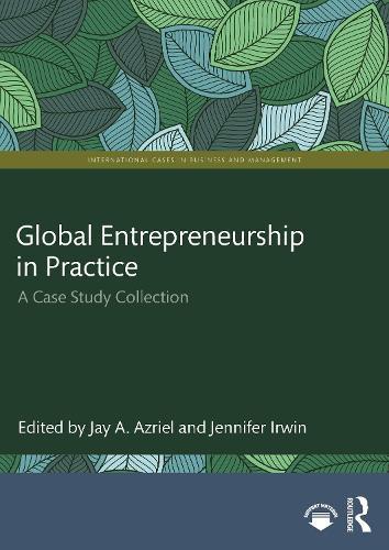 Global Entrepreneurship in Practice: A Case Study Collection