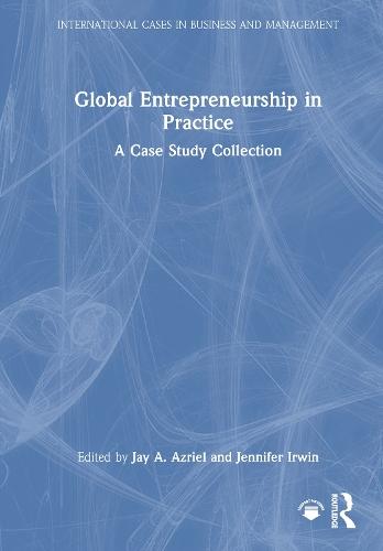 Global Entrepreneurship in Practice: A Case Study Collection