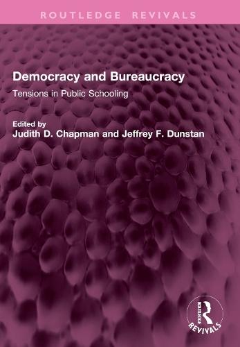 Democracy and Bureaucracy: Tensions in Public Schooling