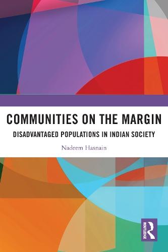 Communities on the Margin: Disadvantaged Populations in Indian Society