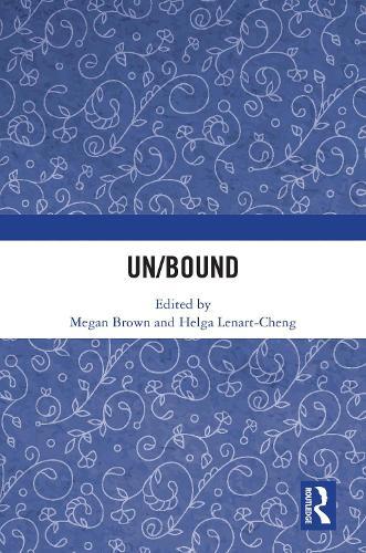 Un/Bound