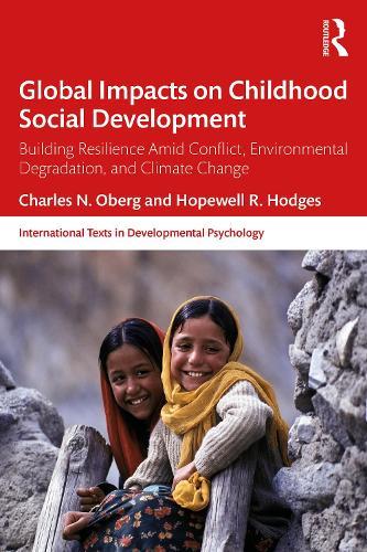 Global Impacts on Childhood Social Development: Building Resilience Amid Conflict, Environmental Degradation, and Climate Change