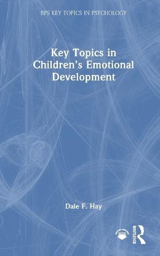 Key Topics in Children’s Emotional Development