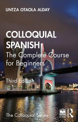 Colloquial Spanish: The Complete Course for Beginners