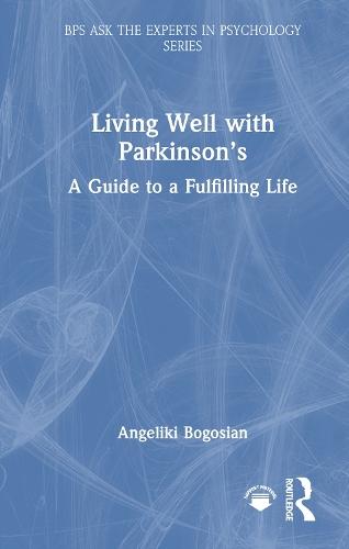 Living Well with Parkinson’s: A Guide to a Fulfilling Life