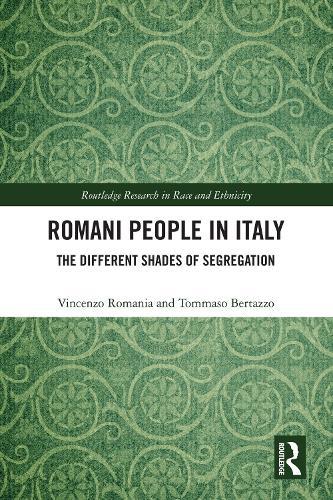 Romani People in Italy: The Different Shades of Segregation