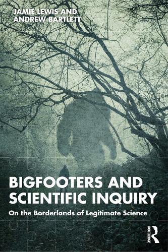 Bigfooters and Scientific Inquiry: On the Borderlands of Legitimate Science