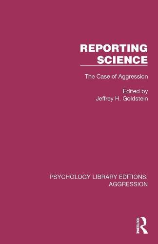 Reporting Science: The Case of Aggression