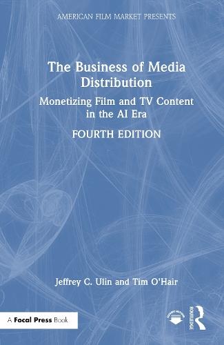 The Business of Media Distribution: Monetizing Film and TV Content in the AI Era