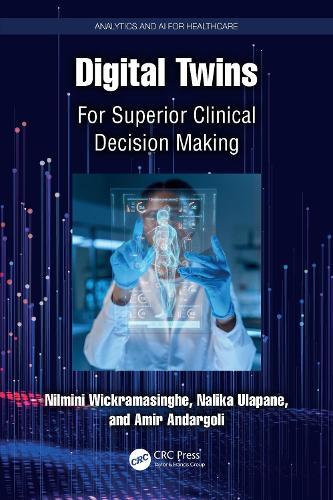 Digital Twins: For Superior Clinical Decision Making