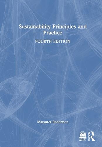 Sustainability Principles and Practice