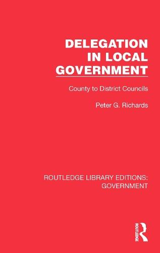Delegation in Local Government: County to District Councils