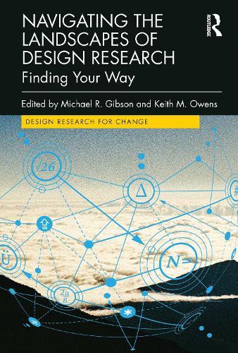 Navigating the Landscapes of Design Research: Finding Your Way