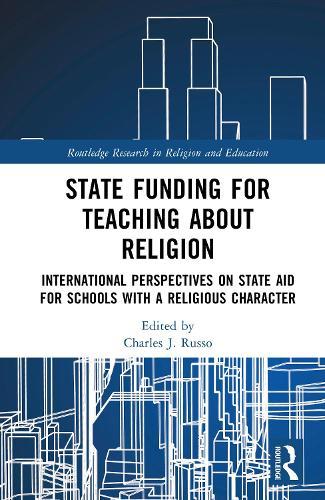 State Funding for Teaching about Religion: International Perspectives on State Aid for Schools with a Religious Character