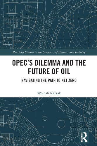 OPEC’s Dilemma and the Future of Oil: Navigating the Path to Net Zero