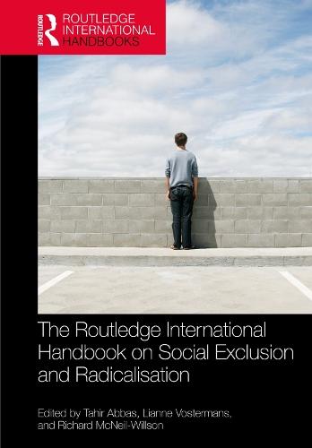 The Routledge International Handbook on Social Exclusion and Radicalisation