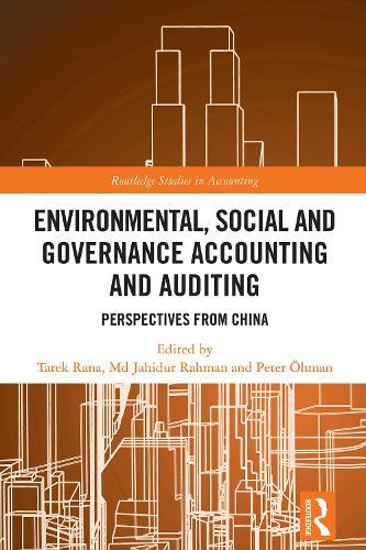 Environmental, Social and Governance Accounting and Auditing: Perspectives from China