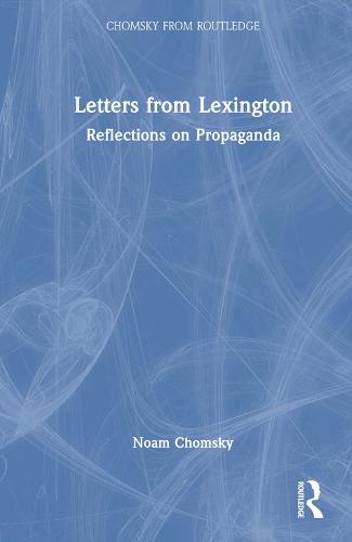Letters from Lexington: Reflections on Propaganda