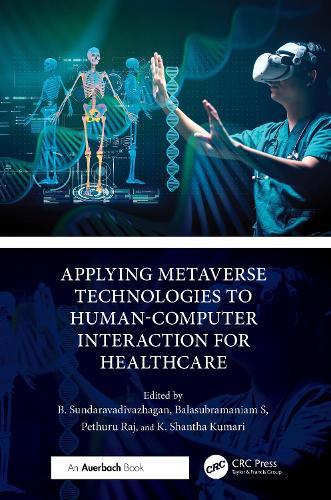 Applying Metaverse Technologies to Human-Computer Interaction for Healthcare
