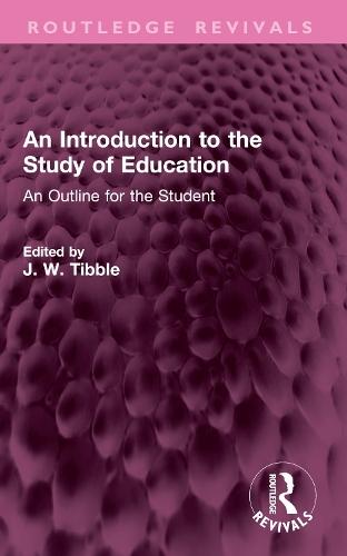 An Introduction to the Study of Education: An Outline for the Student