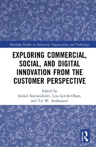 Exploring Commercial, Social, and Digital Innovation from the Customer Perspective
