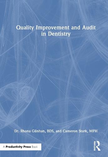 Quality Improvement and Audit in Dentistry