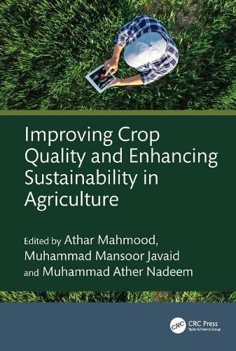 Improving Crop Quality and Enhancing Sustainability in Agriculture