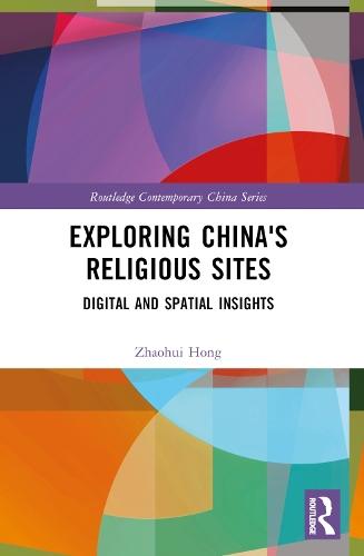 Exploring China's Religious Sites: Digital and Spatial Insights