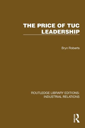 The Price of TUC Leadership