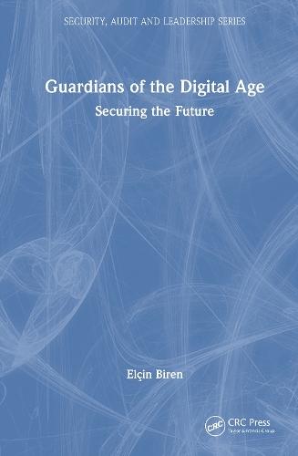 Guardians of the Digital Age: Securing the Future