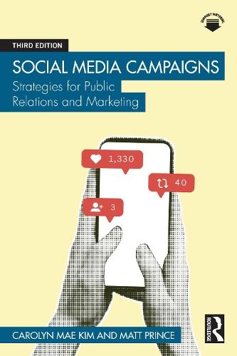 Social Media Campaigns: Strategies for Public Relations and Marketing