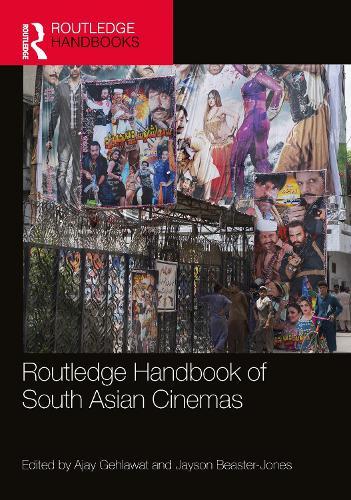 Routledge Handbook of South Asian Cinemas