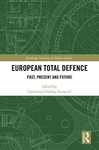 European Total Defence: Past, Present and Future